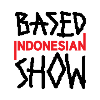 BASED INDONESIAN SHOW